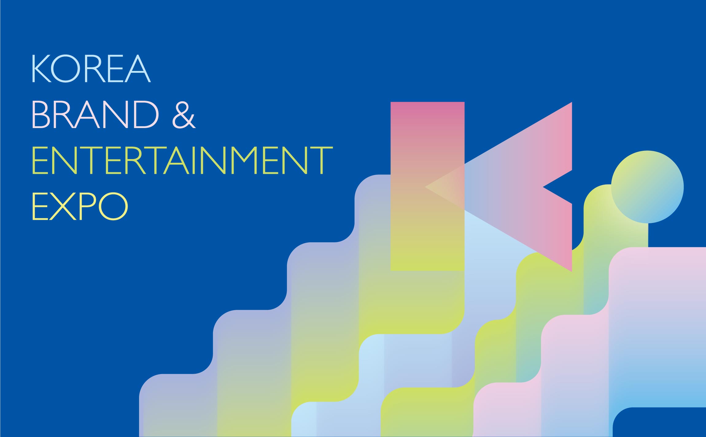 Korean Brand & Entertainment Expo  대한무역진흥공사 (KOTRA) 포스터, 배너, 키비주얼 kbee-02-1.jpg